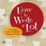 Thumbnail image for Book Review: How to Write a Lot